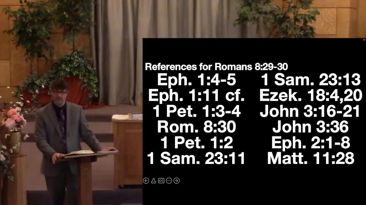 Romans 8:28,29-30 (Sunday School) 5/1/22 AM