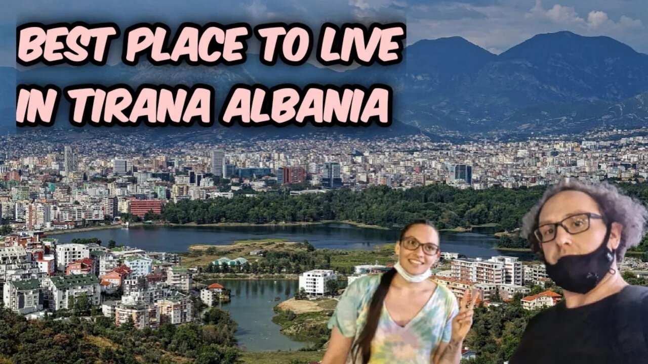 The Best Area To Live In Tirana Albania 🇦🇱