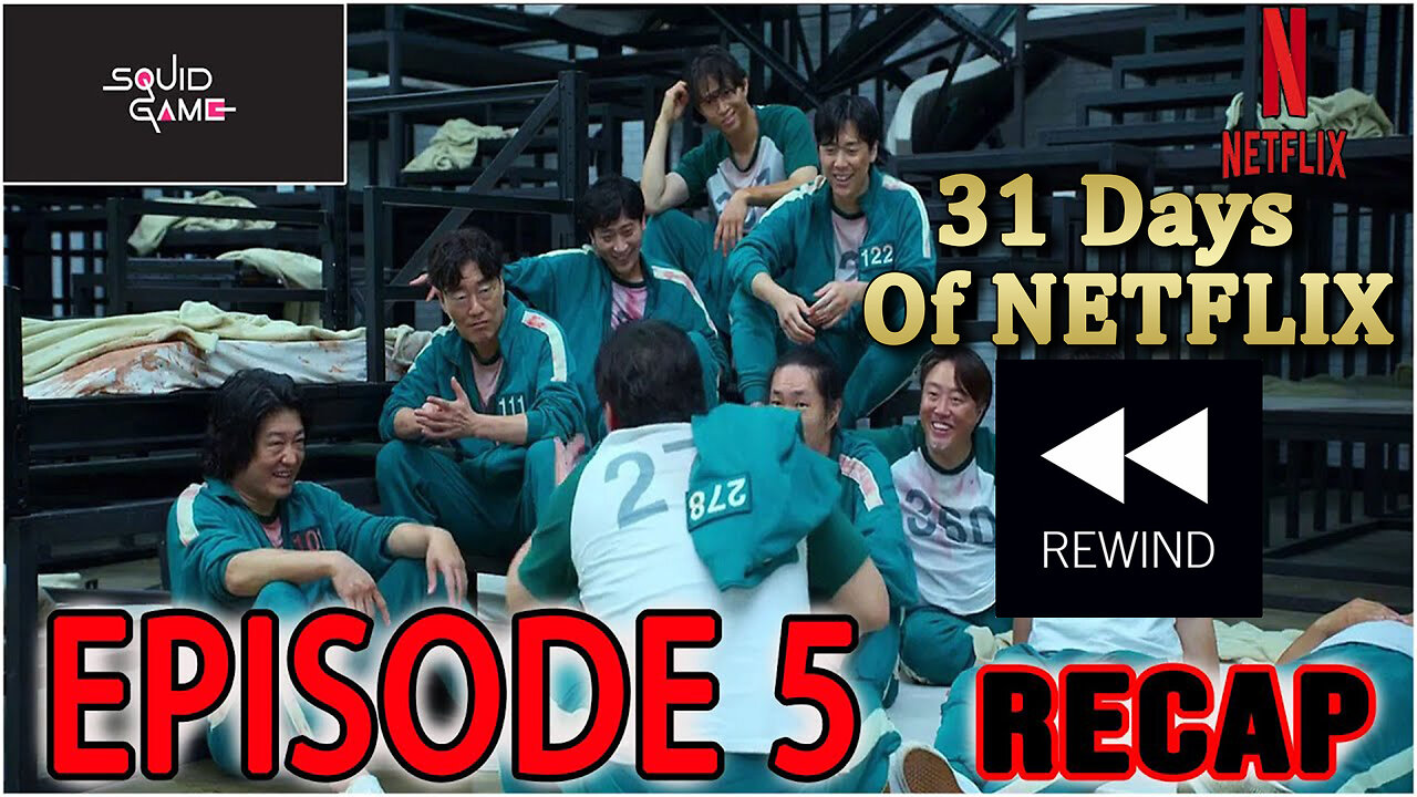 SQUID GAME EPISODE 5 RECAP!! A Fair World - Netflix REWIND