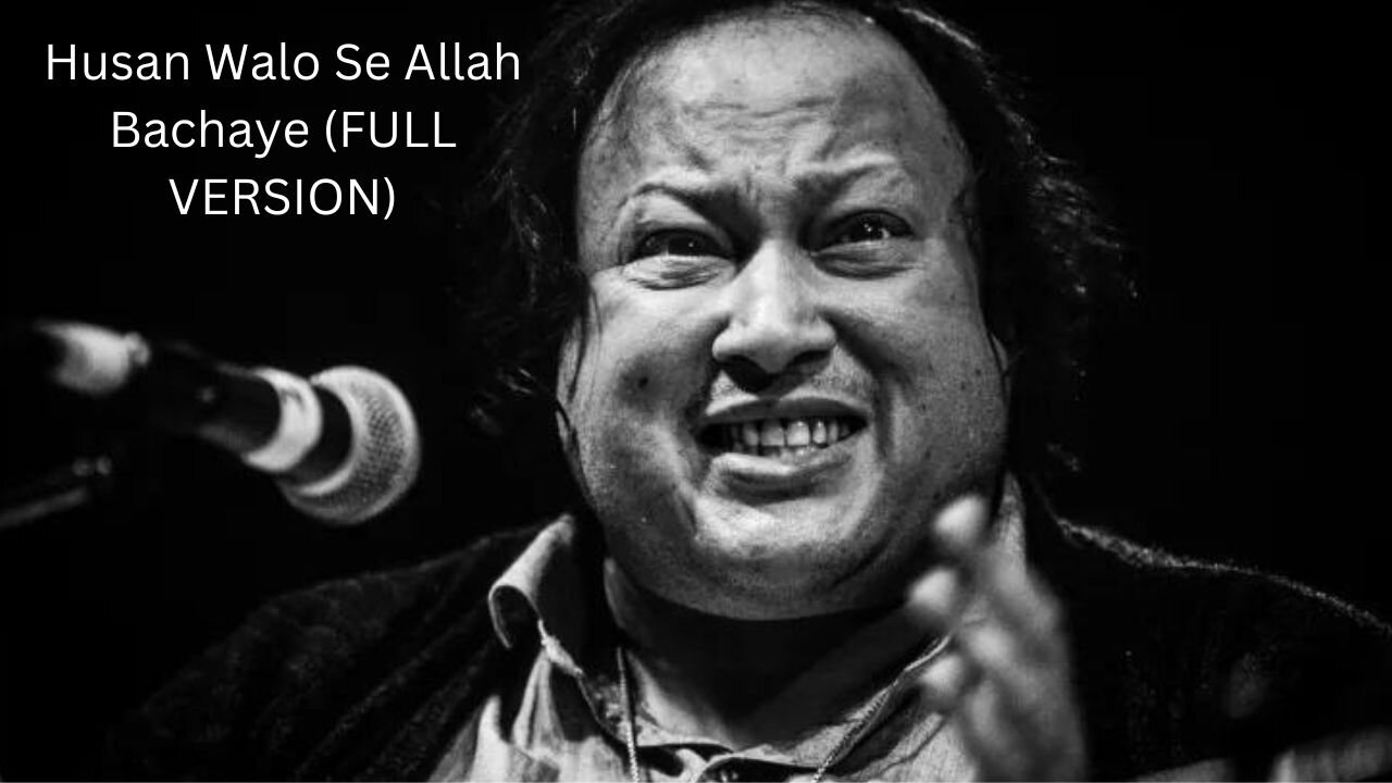 Husan Walo Se Allah Bachaye (FULL VERSION)