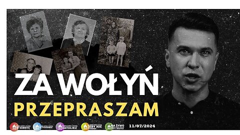 "ZA WOŁYŃ PRZEPRASZAM"