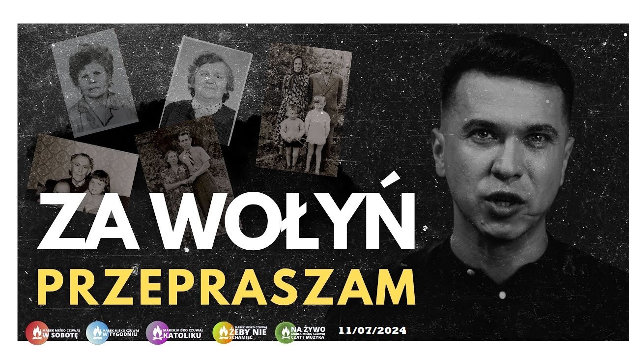 "ZA WOŁYŃ PRZEPRASZAM"