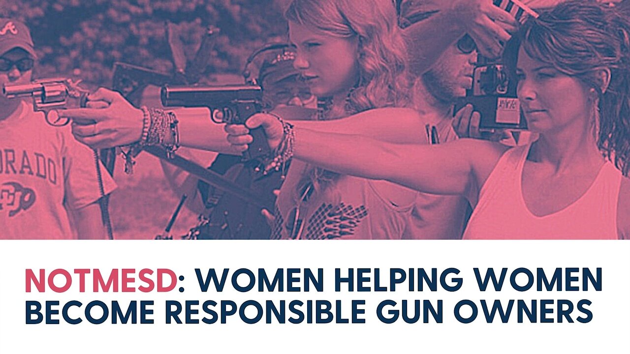 NotMeSD: Women Helping Women Become Responsible Gun Owners