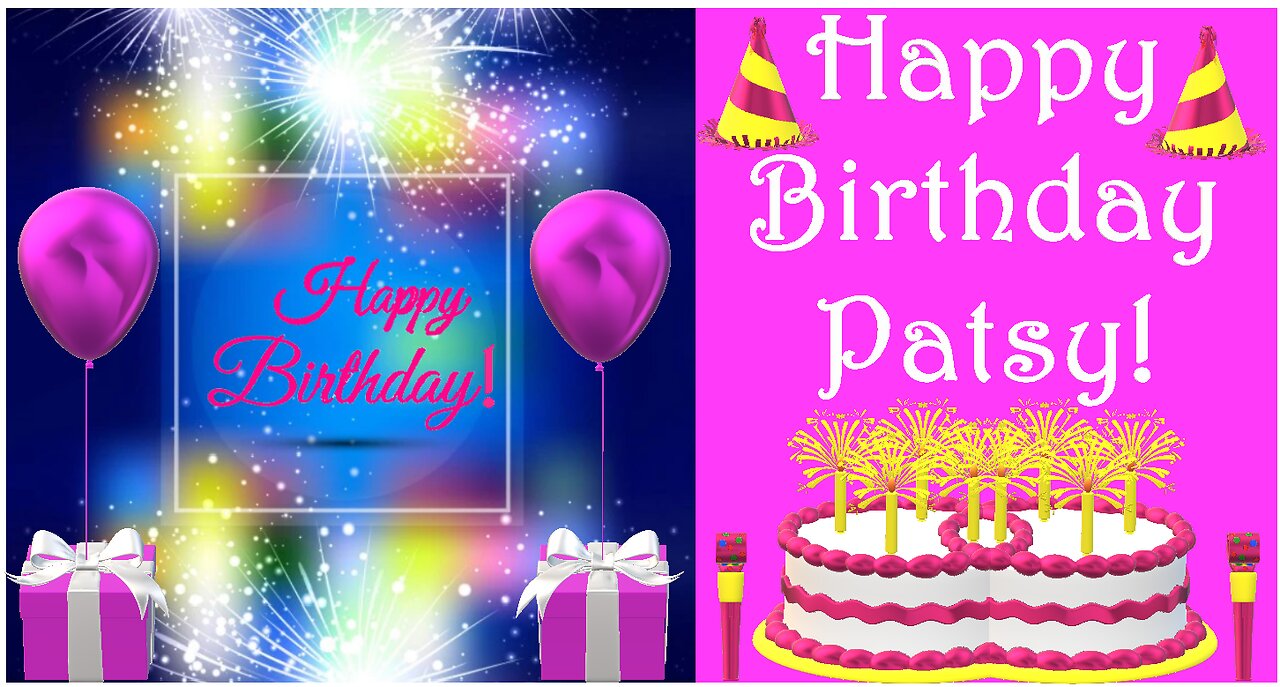 Happy Birthday 3D - Happy Birthday Patsy - Happy Birthday To You - Happy Birthday Song