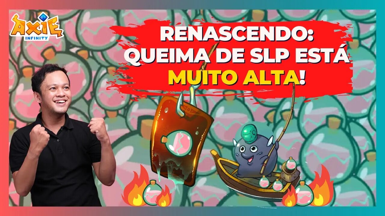 AXIE INFINITY: SLP RENASCENDO COM QUEIMA [MUITO] ALTA APÓS MUDANÇAS!