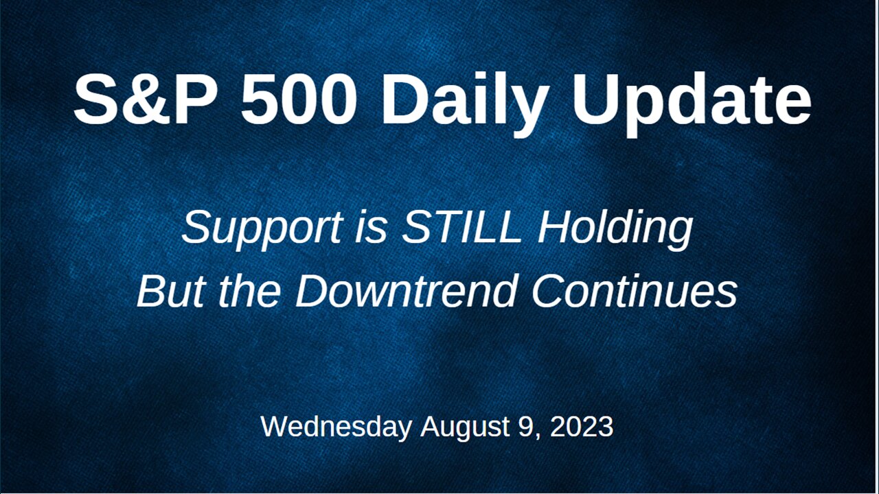 S&P 500 Daily Market Update for Wednesday August 9, 2023