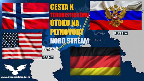 CESTA K TERORISTICKÉMU ÚTOKU NA PLYNOVODY NORD STREAM