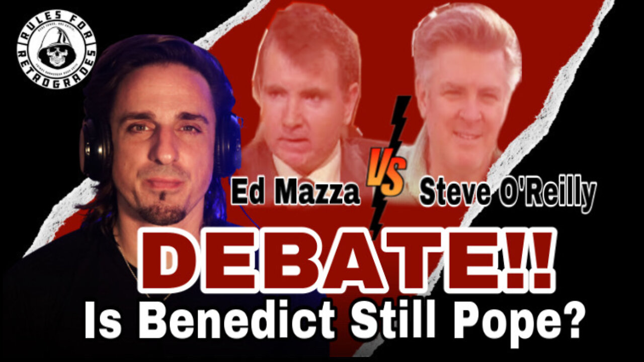 DEBATE: Is Benedict Still Pope?