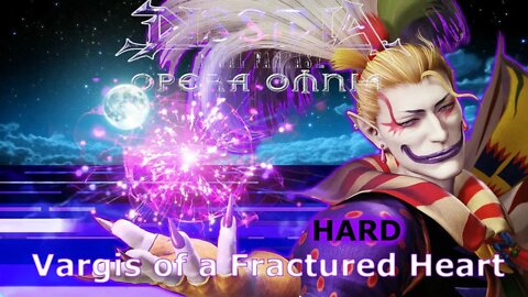 Vagaries of a Fractured Heart HARD MODE pt 1 Final Fantasy Dissidia Opera Omnia