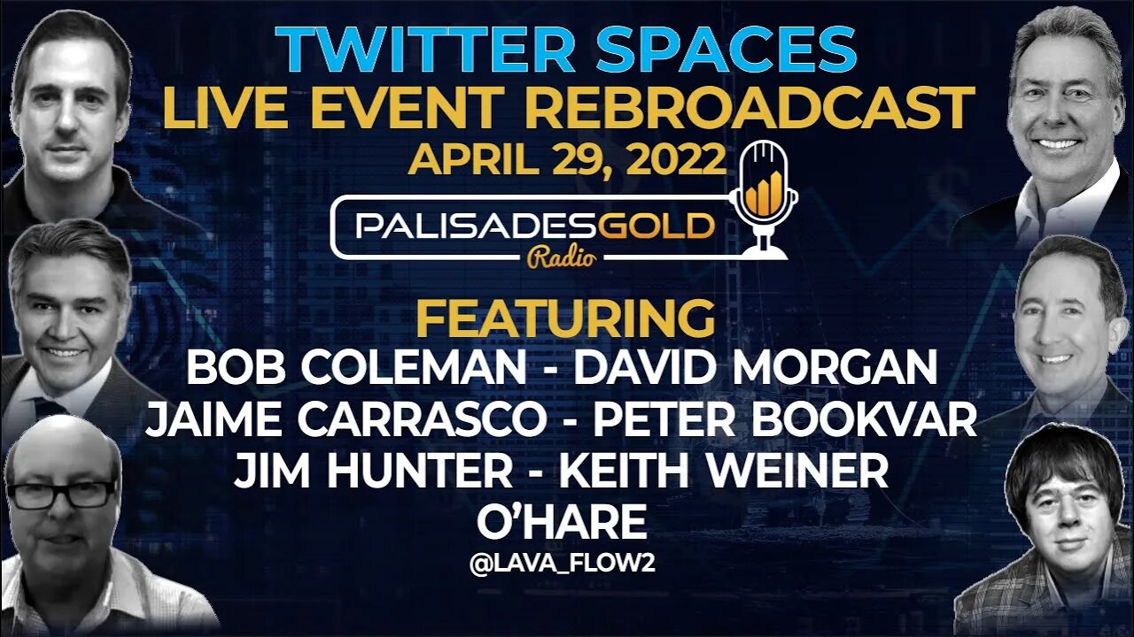 Palisades Twitter Spaces - Rebroadcast - April 29 2022