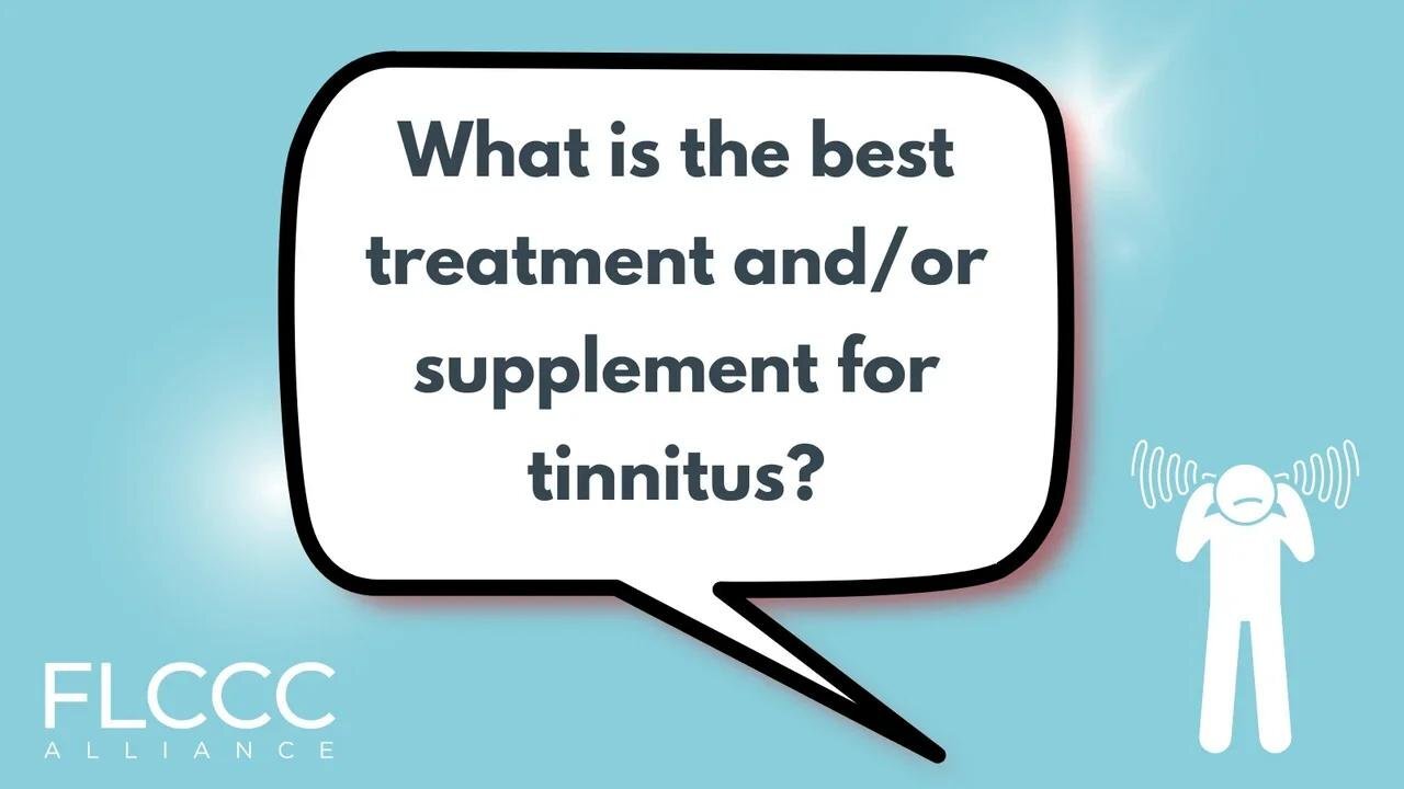 What is the best treatment and/or supplement for tinnitus?