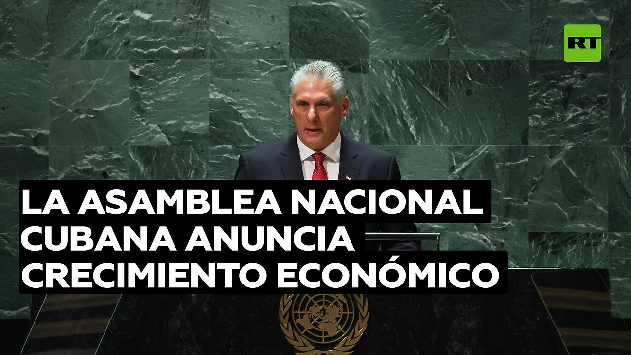 La Asamblea Nacional cubana anuncia crecimiento económico para 2024