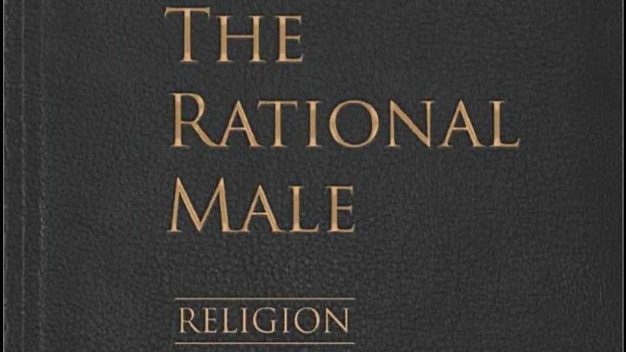 Religion Zero #37 - The Rational Male Book 4, Religion.