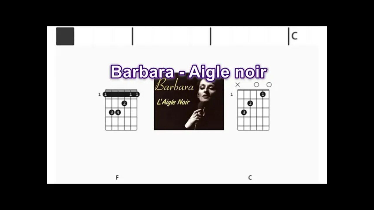 Barbara - Aigle noir - (Chords & Lyrics like a Karaoke)