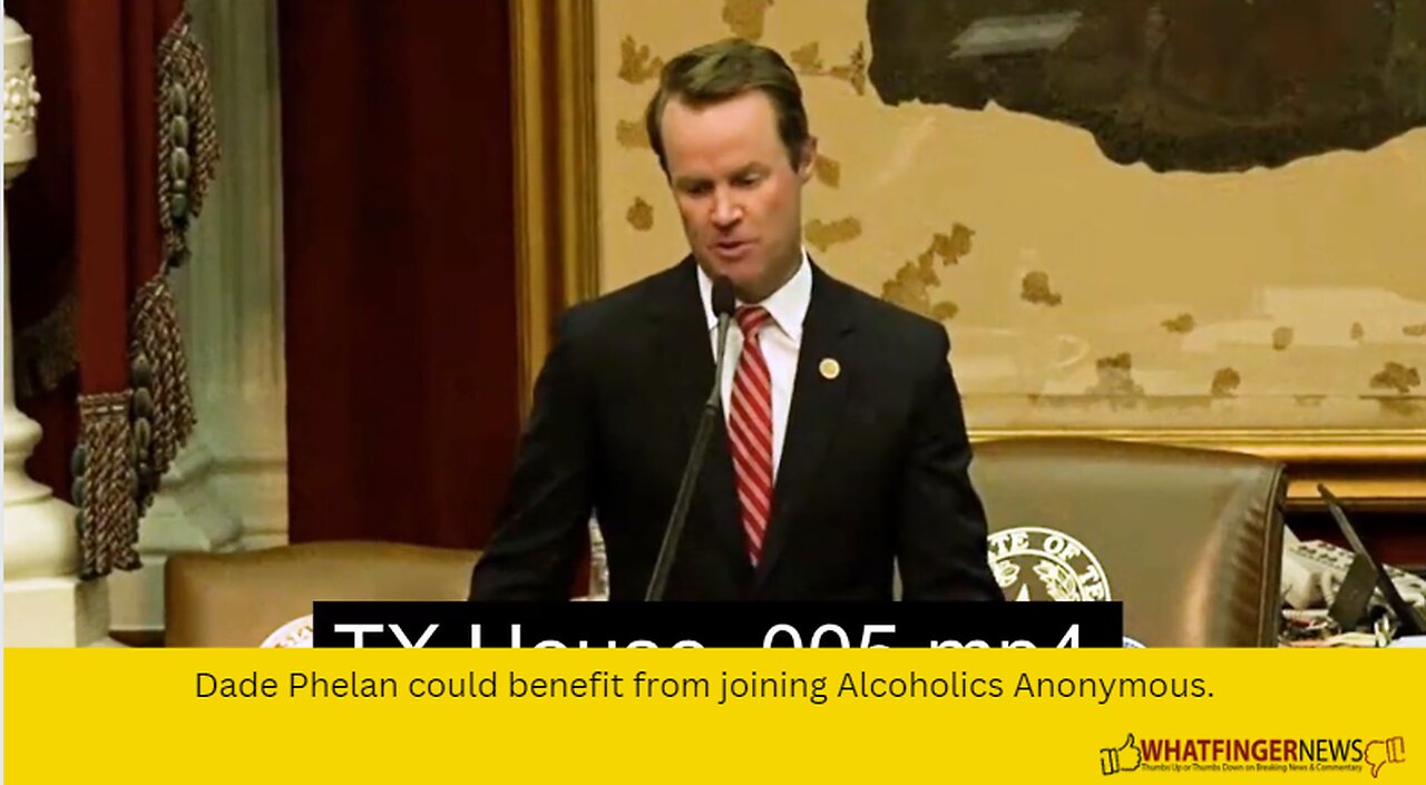 Dade Phelan could benefit from joining Alcoholics Anonymous.