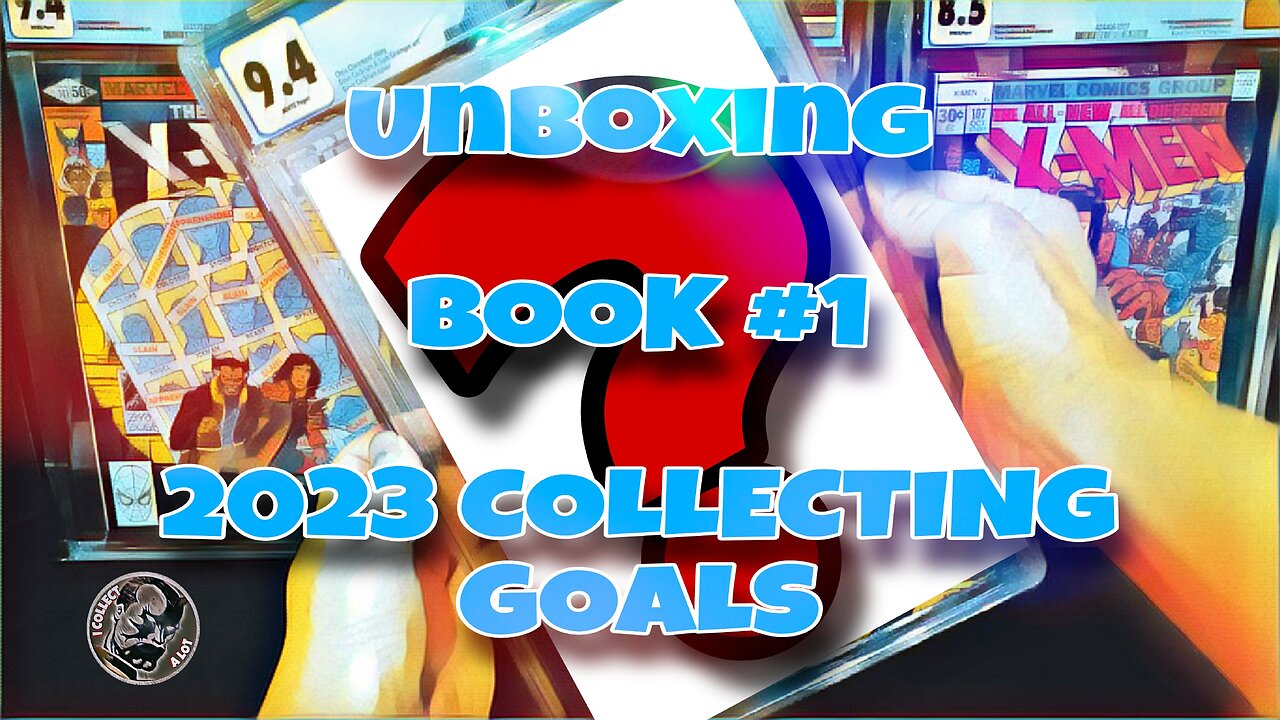 IT HAS BEGUN... Knocking Books Off Of My 2023 Collecting Goals List