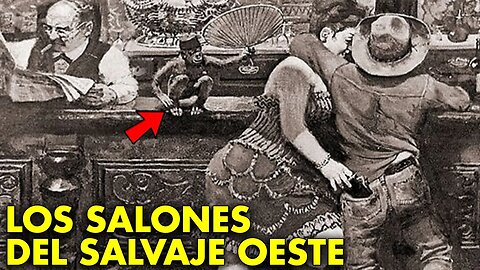La Verdadera Historia De Los Salones Del Lejano Oeste