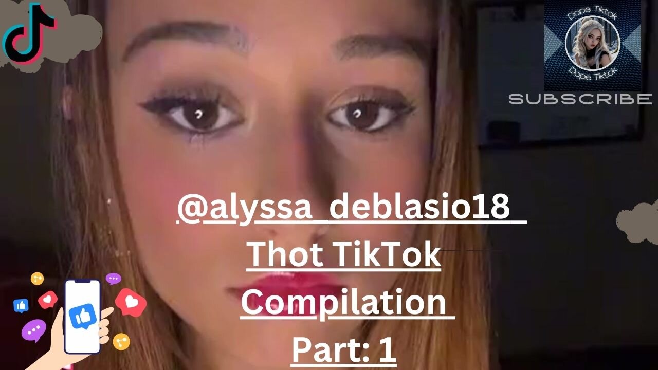 @AlyssaDeBlasio18 TikTok Compilation - Part 1: Exploring Trendy TikTok Trends