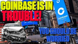 Coinbase is in Trouble