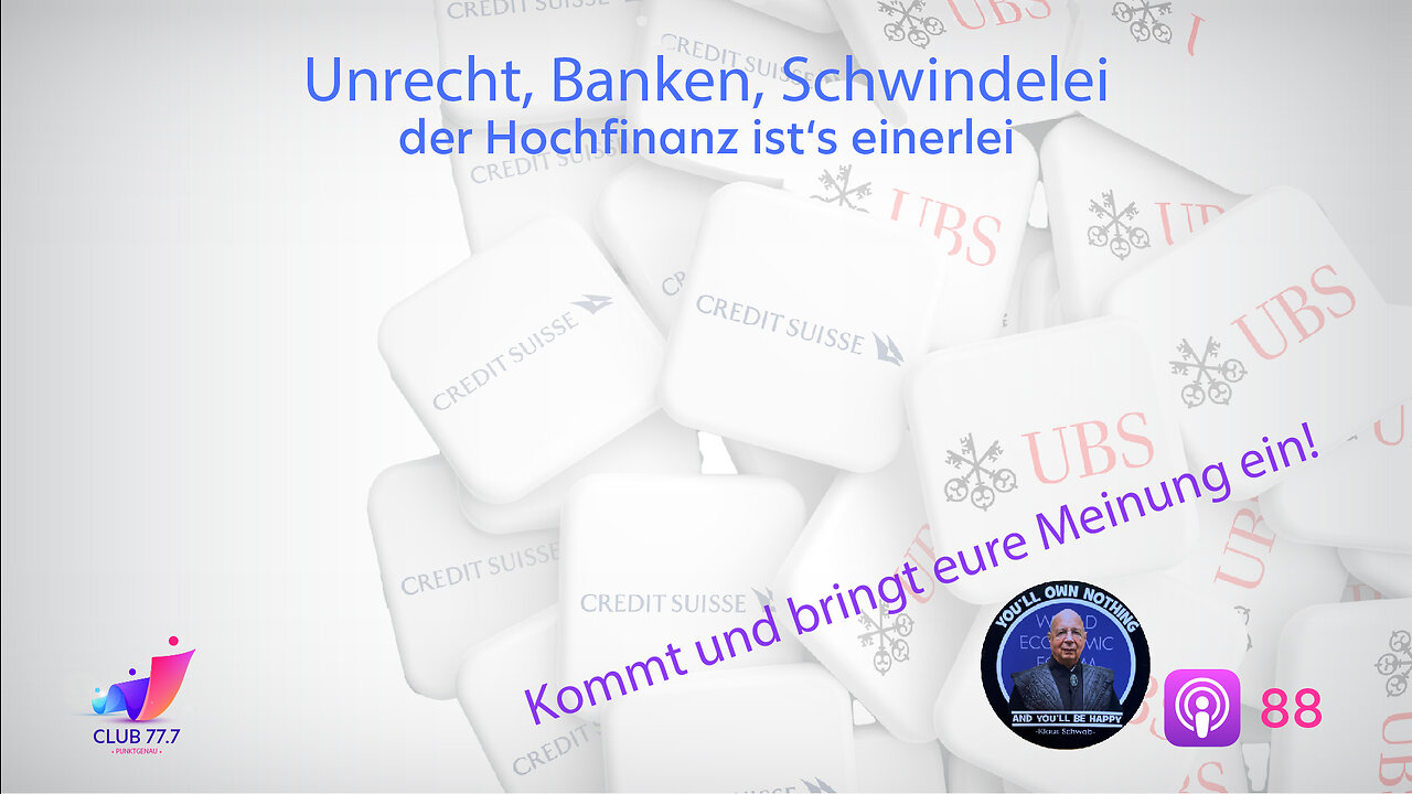 #88: Unrecht, Banken, Schwindelei - der Hochfinanz ist's einerlei