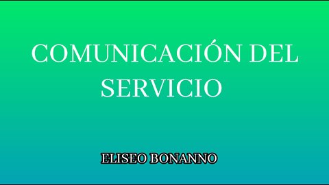 COMUNICACIÓN DEL SERVICIO A LOS QUE SIGUEN NUESTROS VIDEOS.