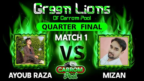 GREEN LIONS OF CARROM POOL | SEASON 1 | 1st QUARTER FINAL