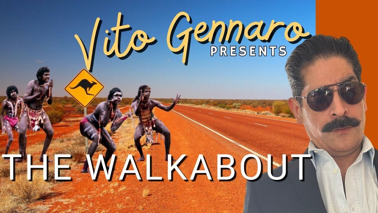 The Walkabout | Vito Gennaro Presents