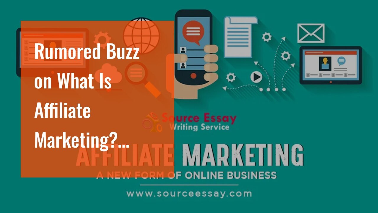 Rumored Buzz on What Is Affiliate Marketing? [ClickBank's Official Promote Guide]