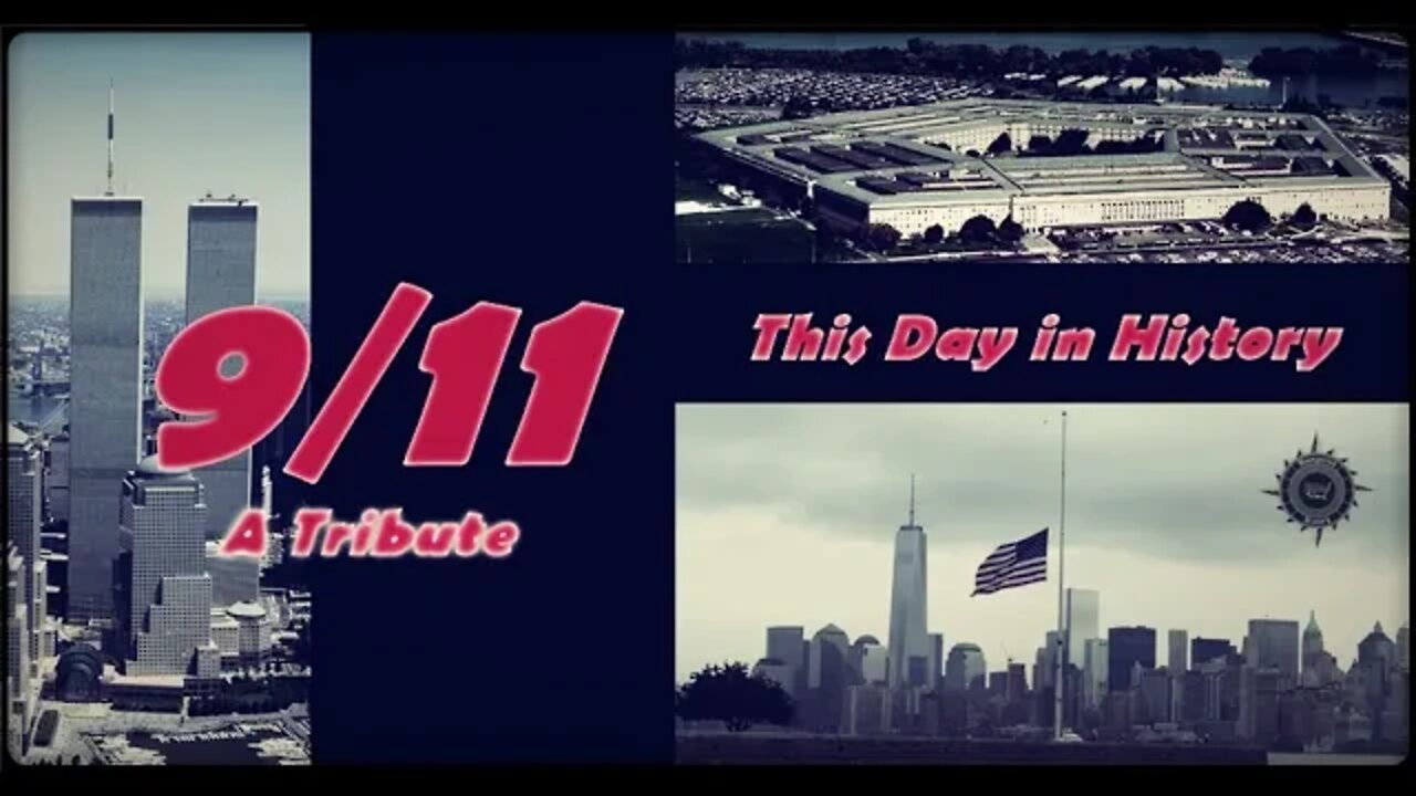 This Day in History - 9/11 Tribute