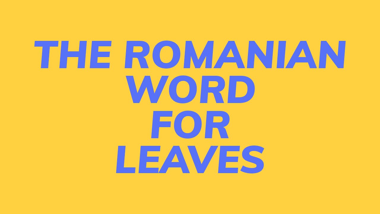 Learn to say 'LEAVES' 🍁🍂in Romanian language