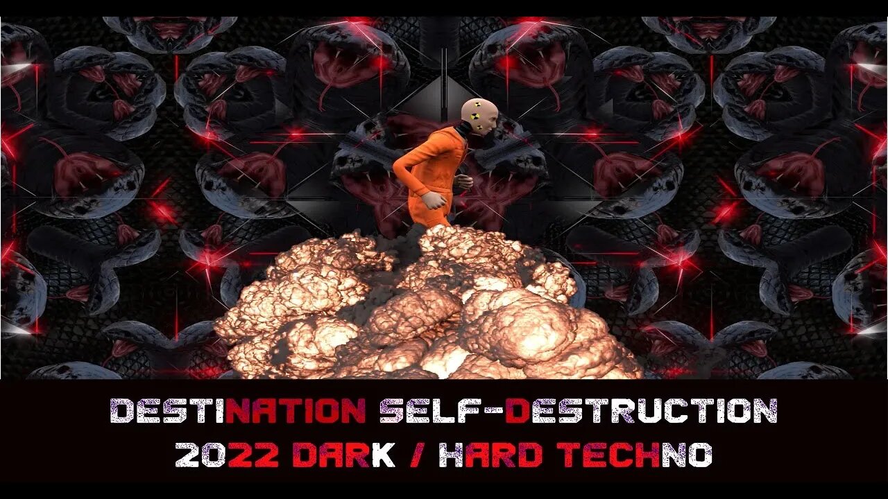 💥Destination 💀Self Destruction💥 - 🎵Dark Techno / Hard Techno🎵 2022 E.P 🚀