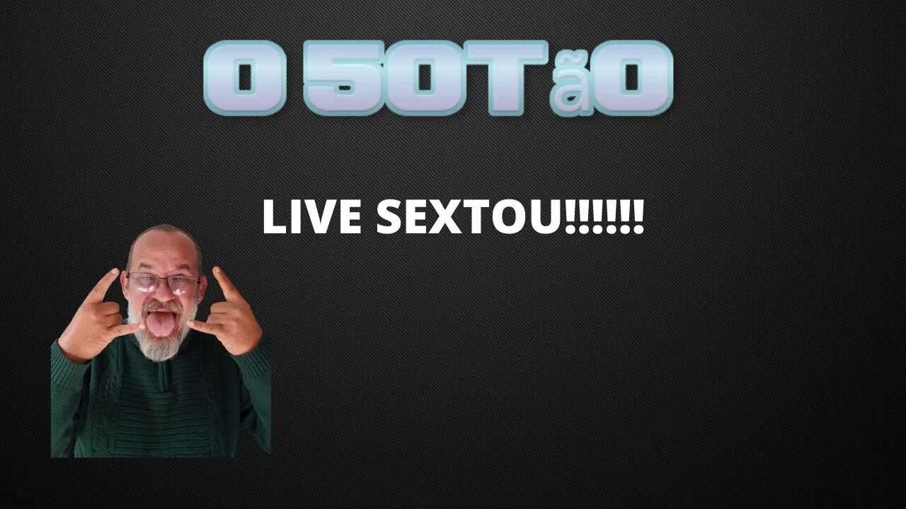 LIVE SEXTOU!!!!!!