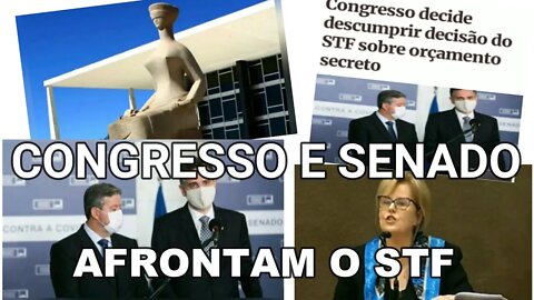 CONGRESSO DE LIRA E SENADO DE PACHECO AFRONTAM O STF.