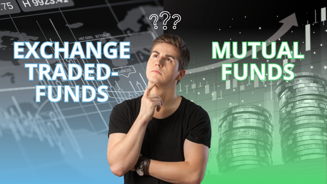 ETFs vs Mutual Funds: Exploring Investment Choices