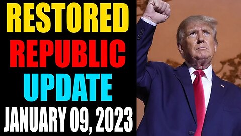 RESTORED REPUBLIC VIA A GCR UPDATE AS OF JANUARY 09, 2023