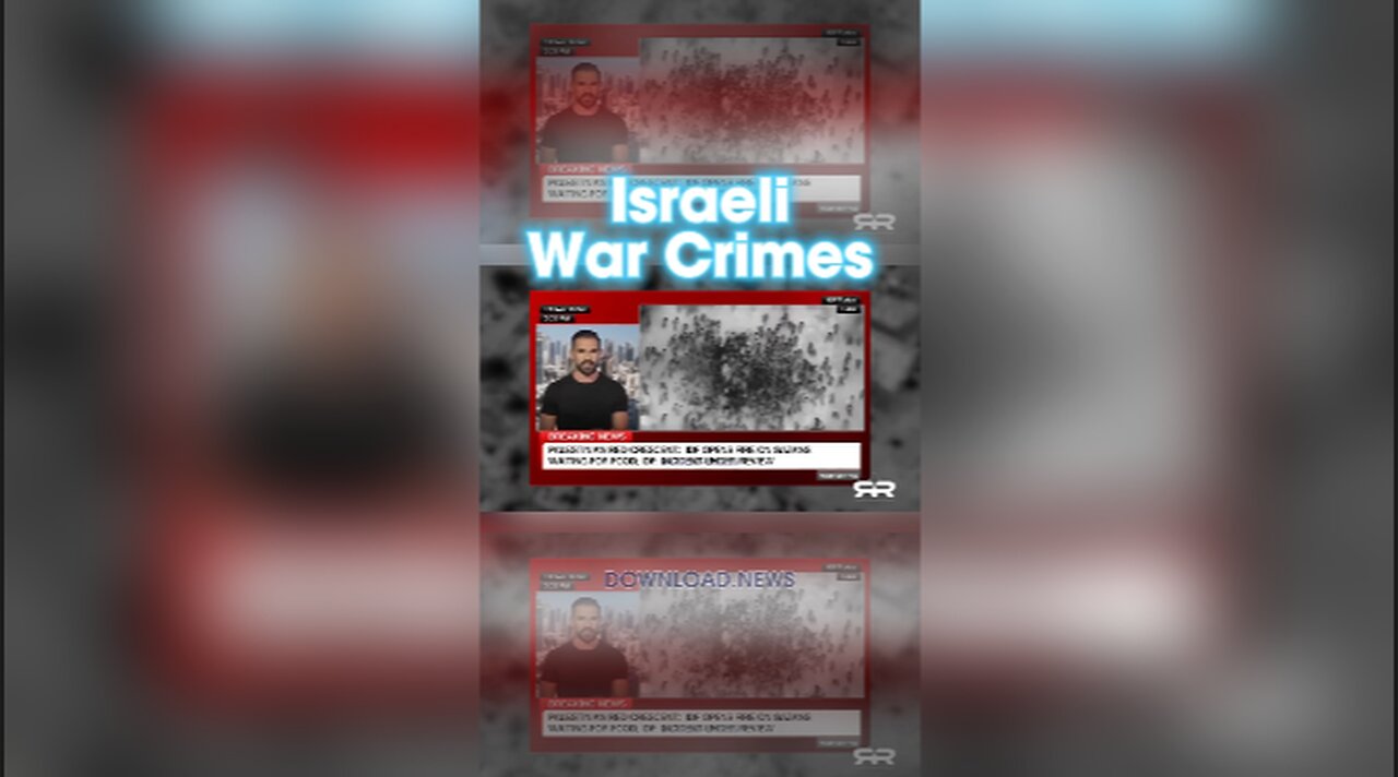 INFOWARS Reese Report: Israeli Soldiers Boast About Murdering Women & Children - 3/6/24