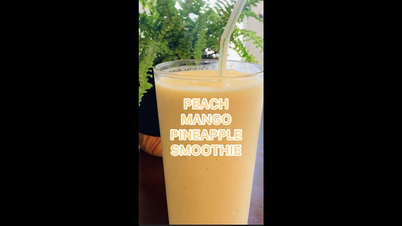 Refreshing Peach, Mango And Pineapple Smoothie