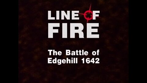 The Battle of Edgehill 1642 (Line of Fire, 2002)