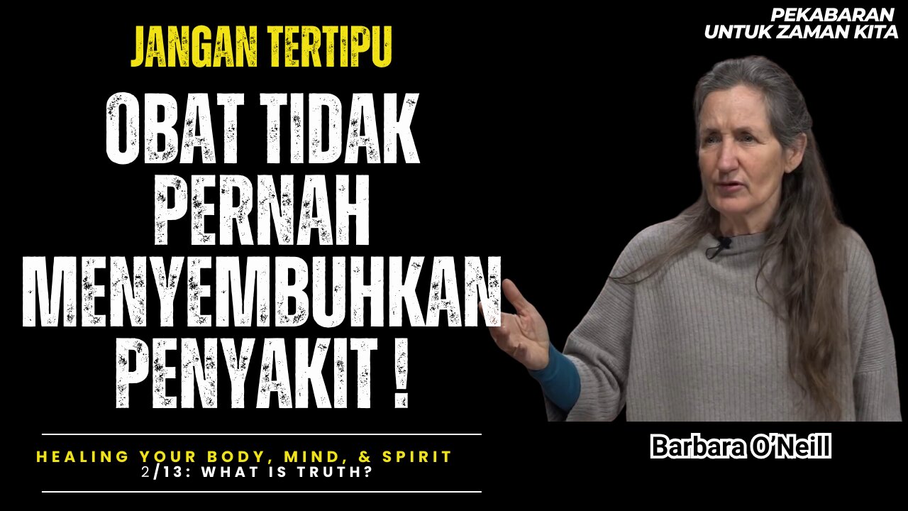 Obat Tidak Pernah Menyembuhkan Penyakit - Barbara O'Neill (Dubbing Indonesia)