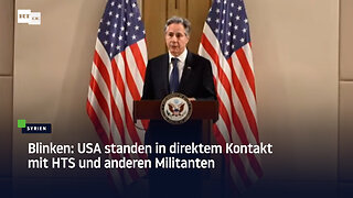 Blinken: USA standen in direktem Kontakt mit HTS und anderen Militanten