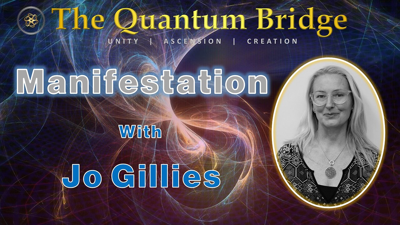 Manifestation With Jo Gillies