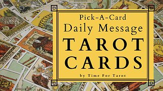 Tarot Card Reading - Pick-A-Card Daily Message