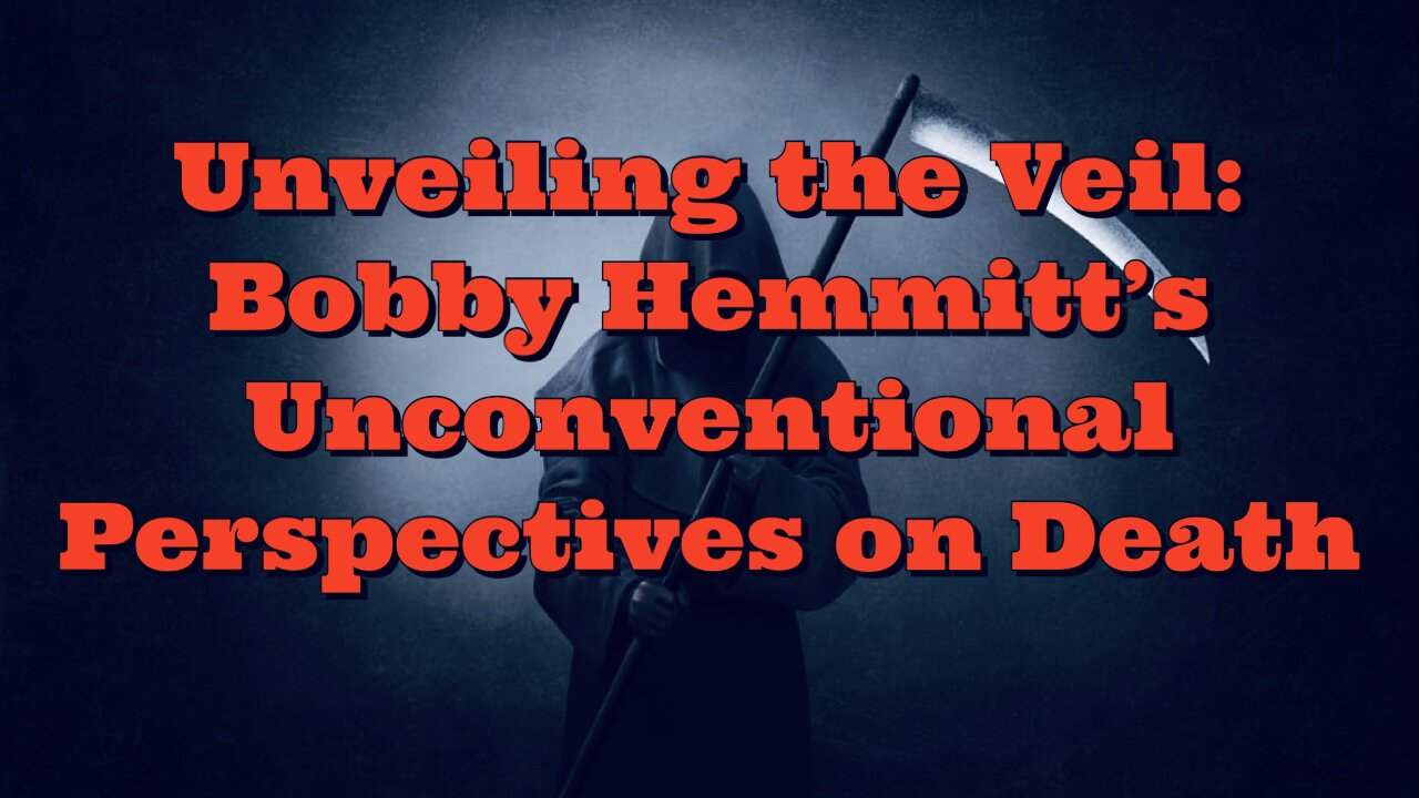 Bobby Hemmitt Reveals Shocking Viewpoints on Death — You Won't Believe What He Says!