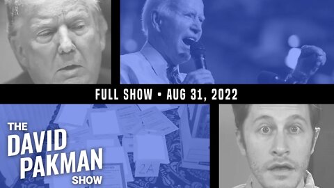 Biden Explodes at Major Speech, Mar-a-Lago Raid Photo Released 8/31/22 TDPS Podcast