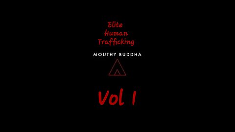 Elite Human Trafficking [Vol.1]