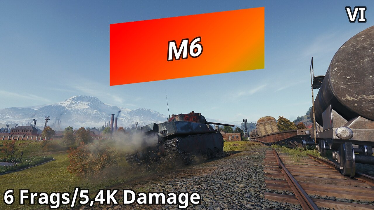 M6 (6 Frags/5,4K Damage) | World of Tanks