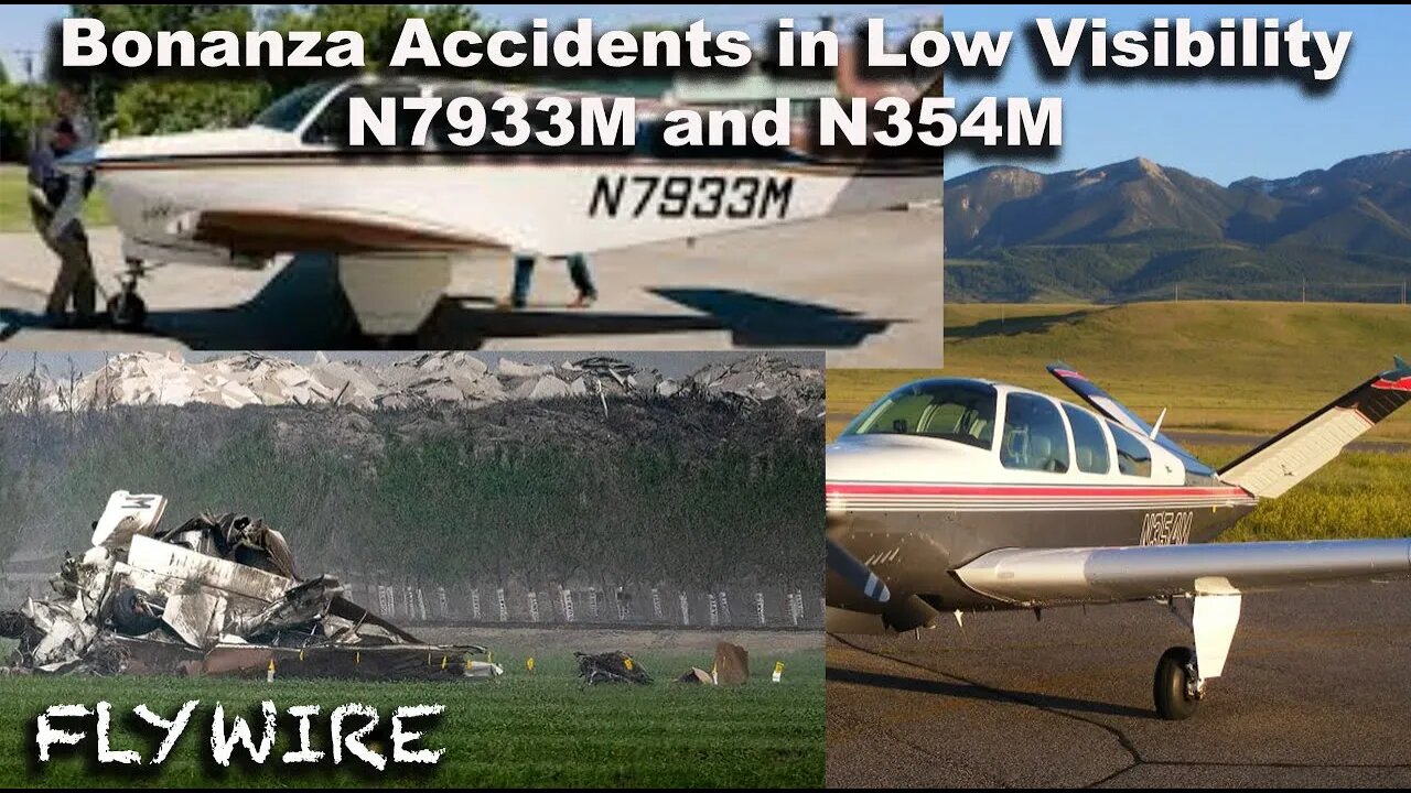 Bonanza Accidents in Low Visibility