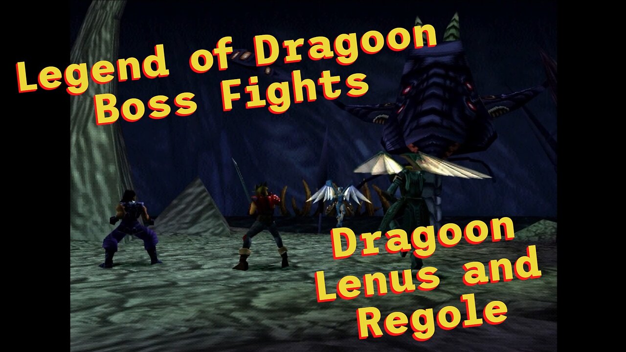 Legend of Dragoon: Boss Fights - Dragoon Lenus and Regole Dragon