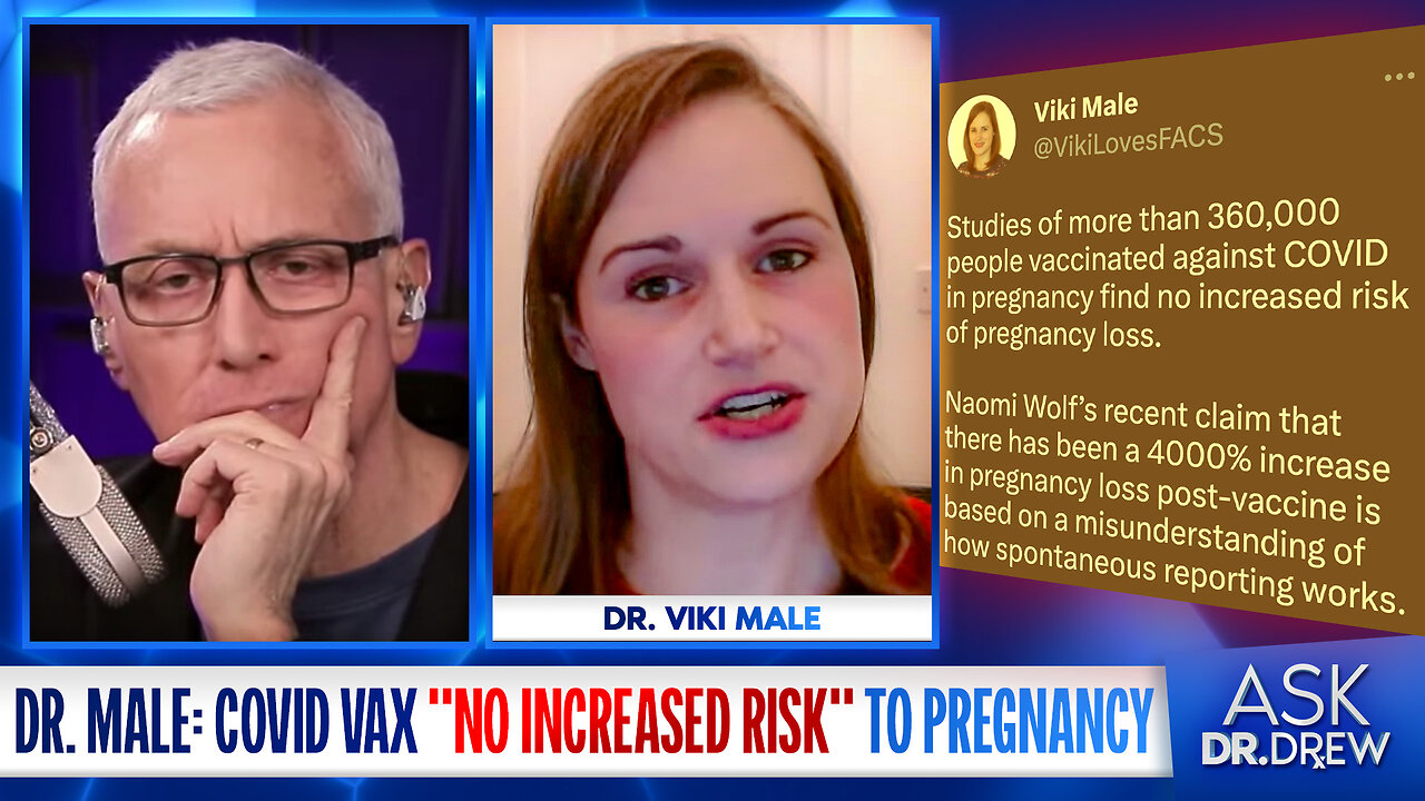 "No Increased Risk" to Pregnant Women From COVID Vaccines, Says Expert Dr. Viki Male – Ask Dr. Drew