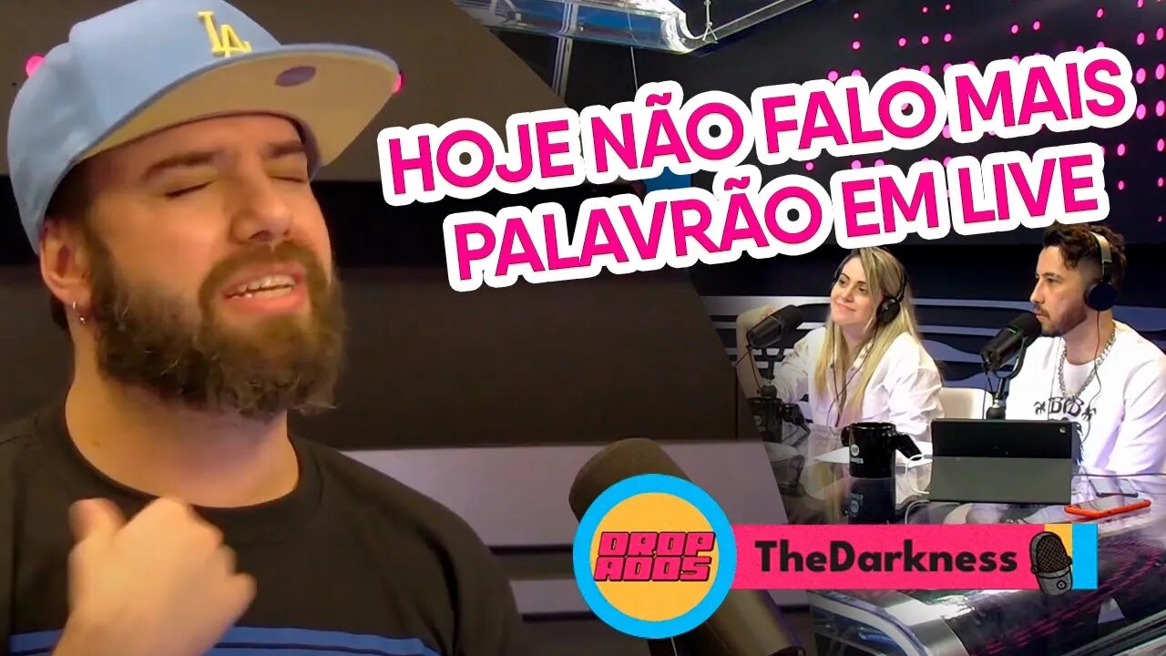 Vergonha com a Filha do Silvio Santos -The Darkness no Dropados Podcast